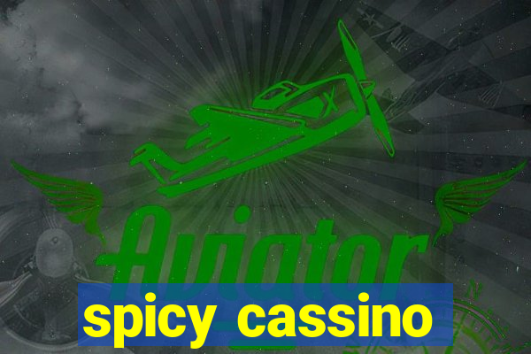 spicy cassino